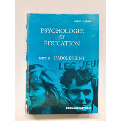 PSYCHOLOGIE ET ÉDUCATION tome II: L'ADOLESCENT
