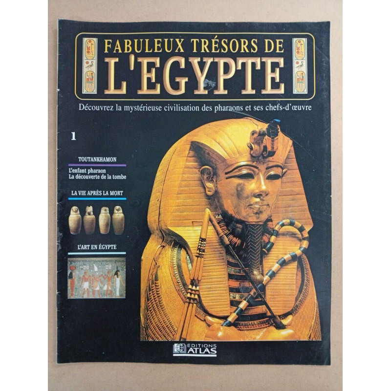 Revue Atlas - Les fabuleux trésors de l'Egypte N° 1