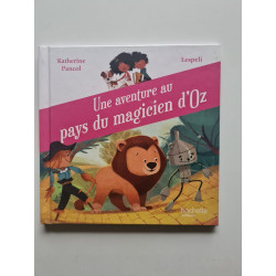 Une aventure au pays du magicien d'Oz