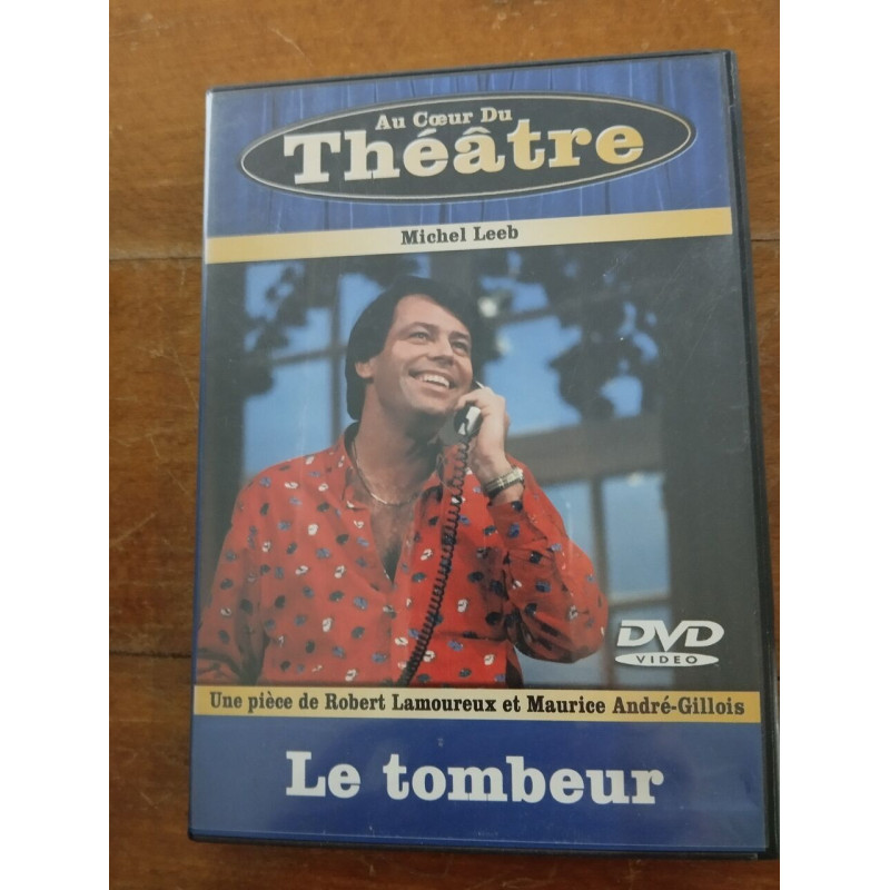 Au coeur du théâtre - le tombeur
