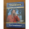 Au coeur du théâtre - le tombeur
