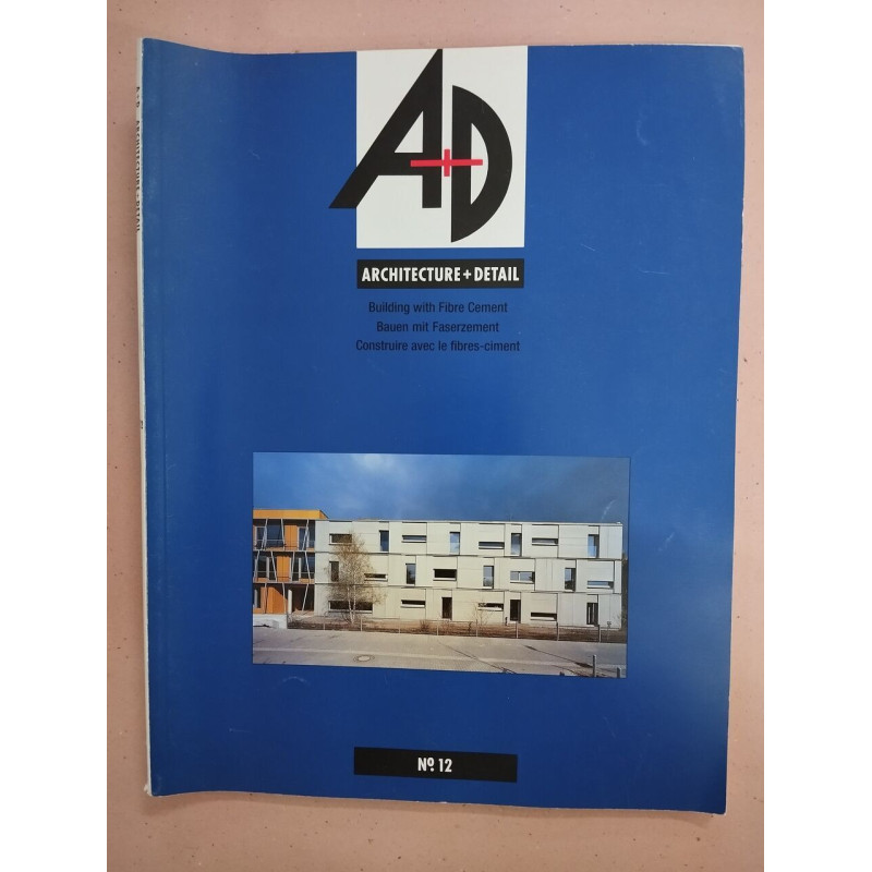 Revue AD (Architecture + Détails) N° 12