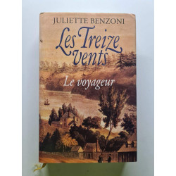 Les Treize Vents . Le Voyageur