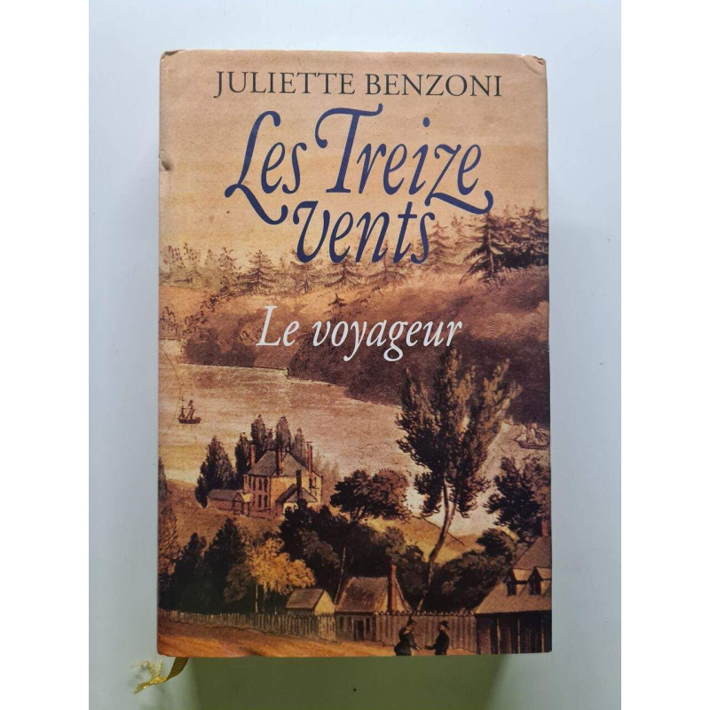 Les Treize Vents . Le Voyageur