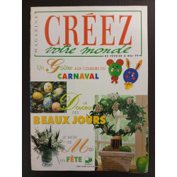 Revue Créez votre monde - de fév. à mai 99