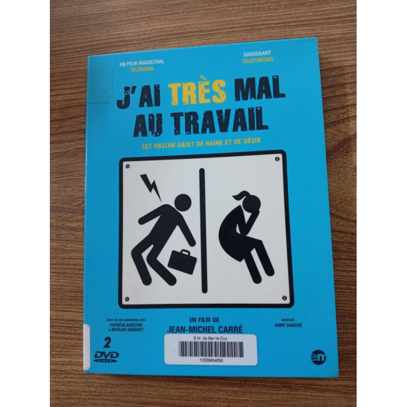 J'ai très au traval