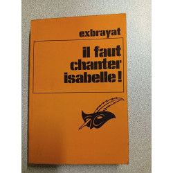 Il faut chanter isabelle