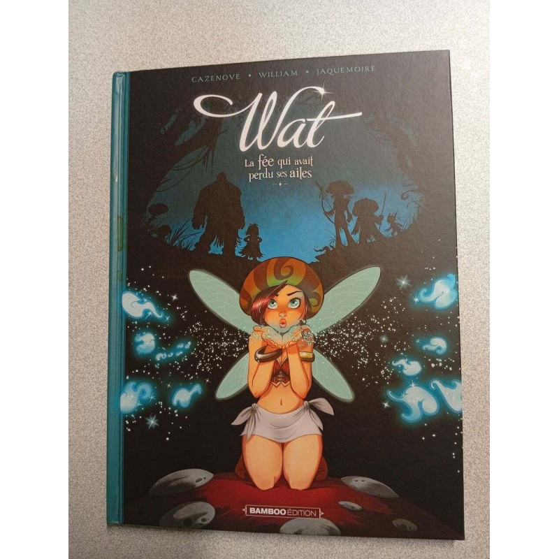 Wat - le fée qui avait perdus ailes