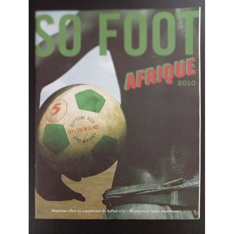 Revue So Foot N° 71 supplément