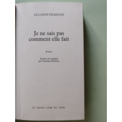 Je ne sais pas comment elle fait