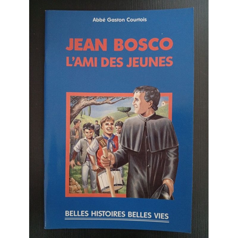 Revue Religion - Les belles vies de Jean Bosco l'ami des jeunes