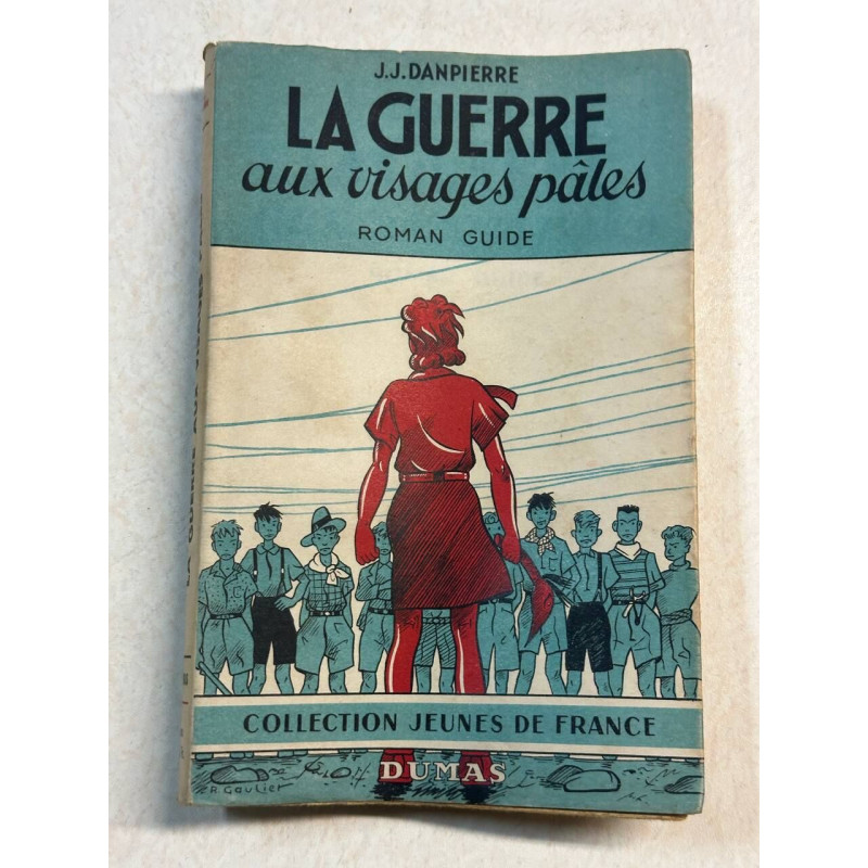 La guerre aux visages pâles