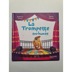 La trompette enrhumée