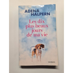 Les dix plus beaux jours de ma vie