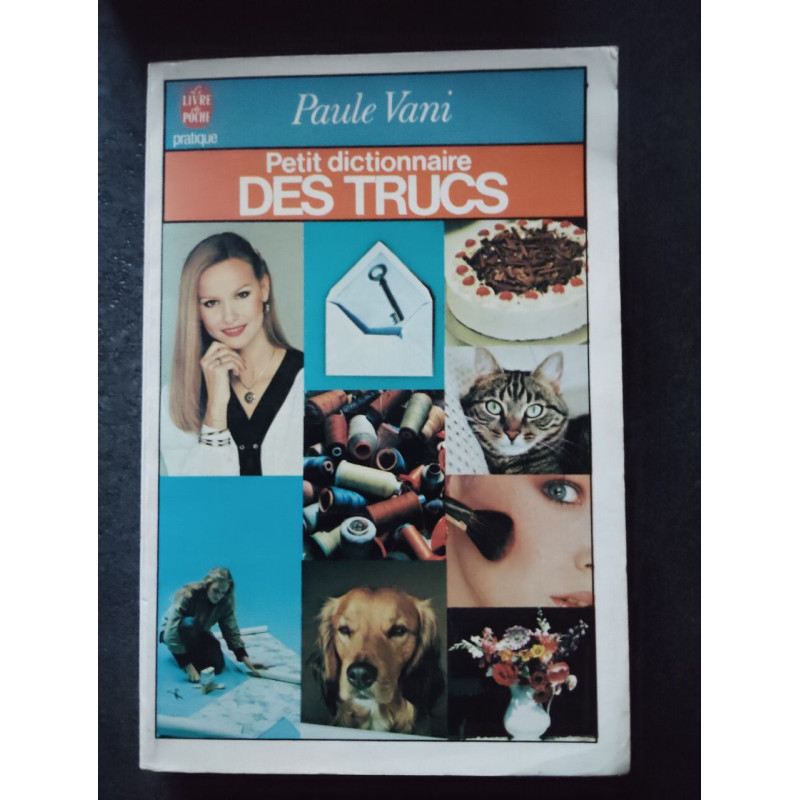 Petit dictionnaire des trucs