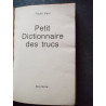 Petit dictionnaire des trucs