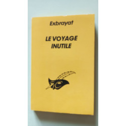 Le Voyage Inutile