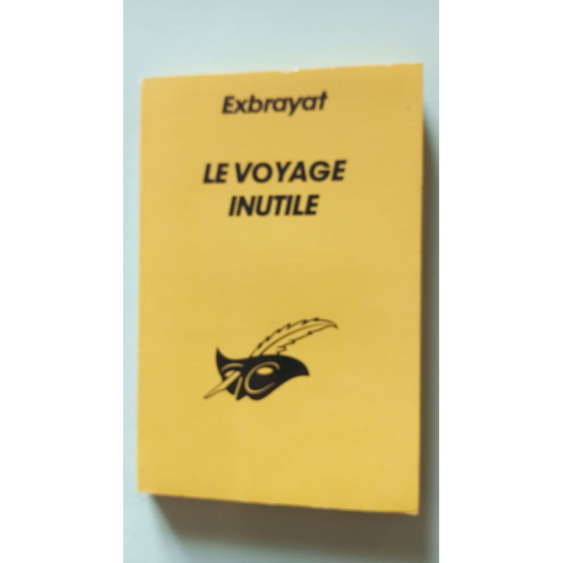 Le Voyage Inutile