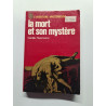 La mort et son mystere