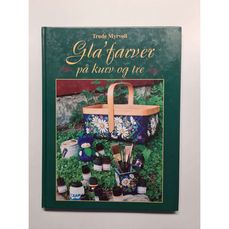 Gla Farver pa karv og tre