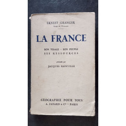 La france / son visage-son peuple-ses ressources