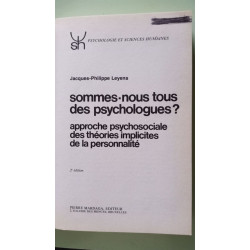 SOMMES-NOUS TOUS DES PSYCHOLOGUES ? 119: Approche psychosociale...