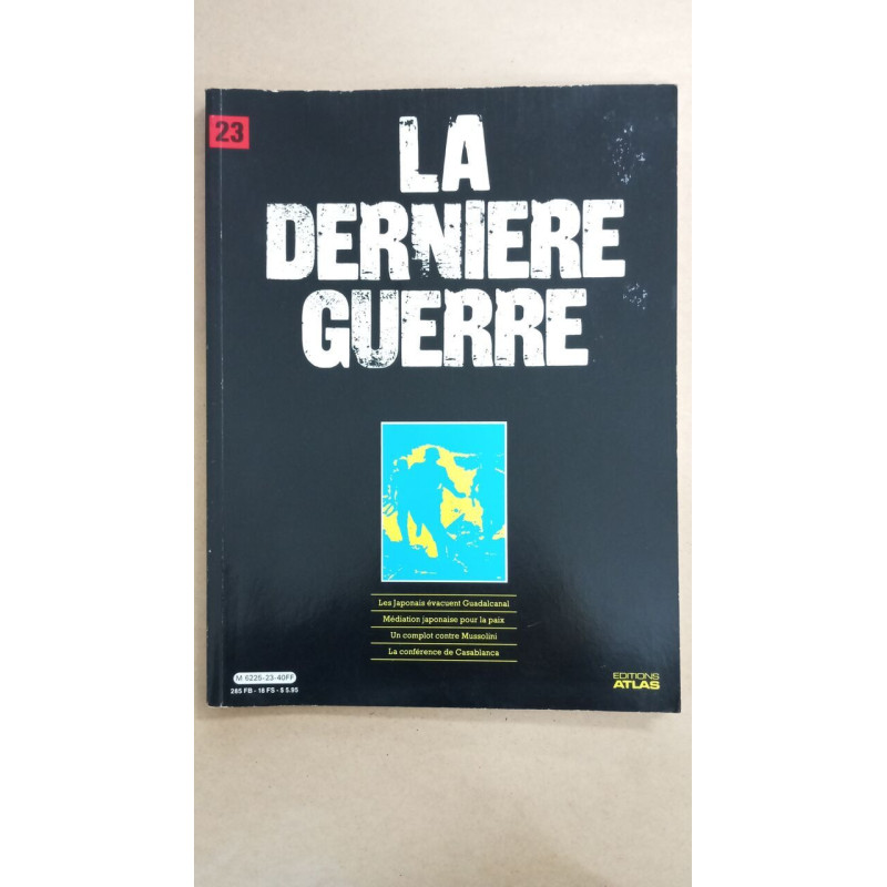 Revue Atlas - La dernière guerre N° 23