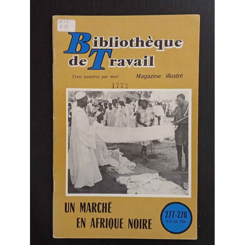 Revue Bibliothèque de Travail N° 277-278