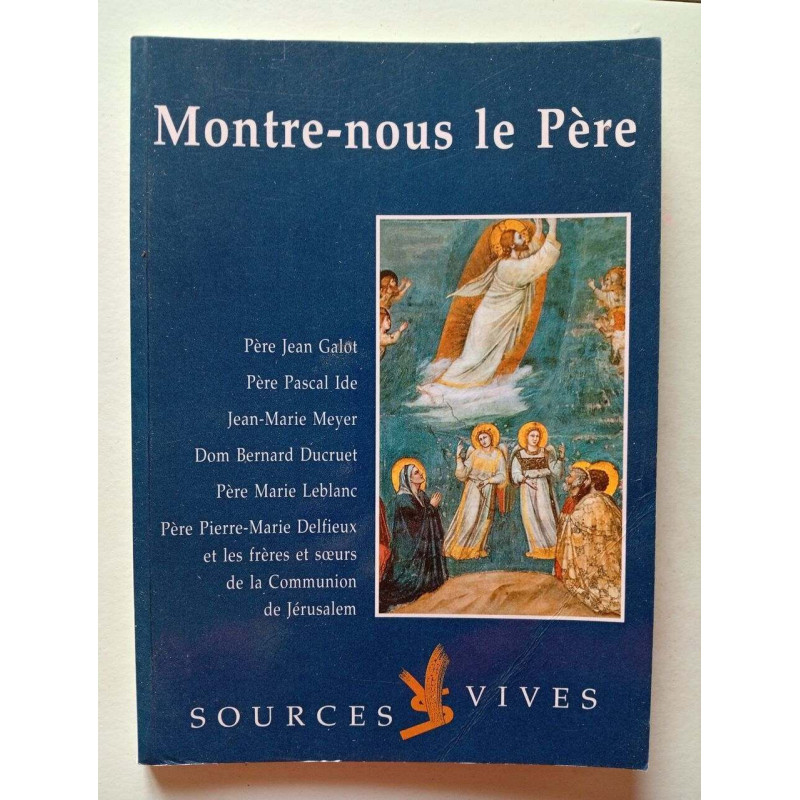 Montre-nous le Père