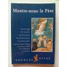 Montre-nous le Père