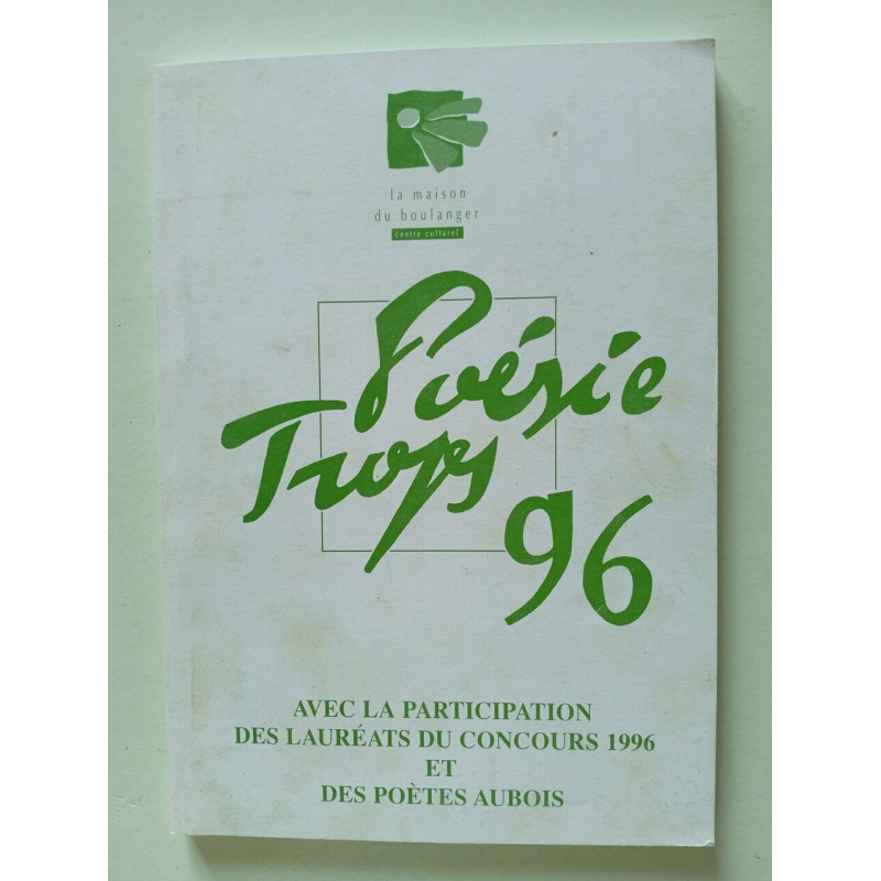 Poésie trops 96 avec la participation des lauréats du concours...