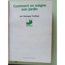 Comment on soigne son jardin