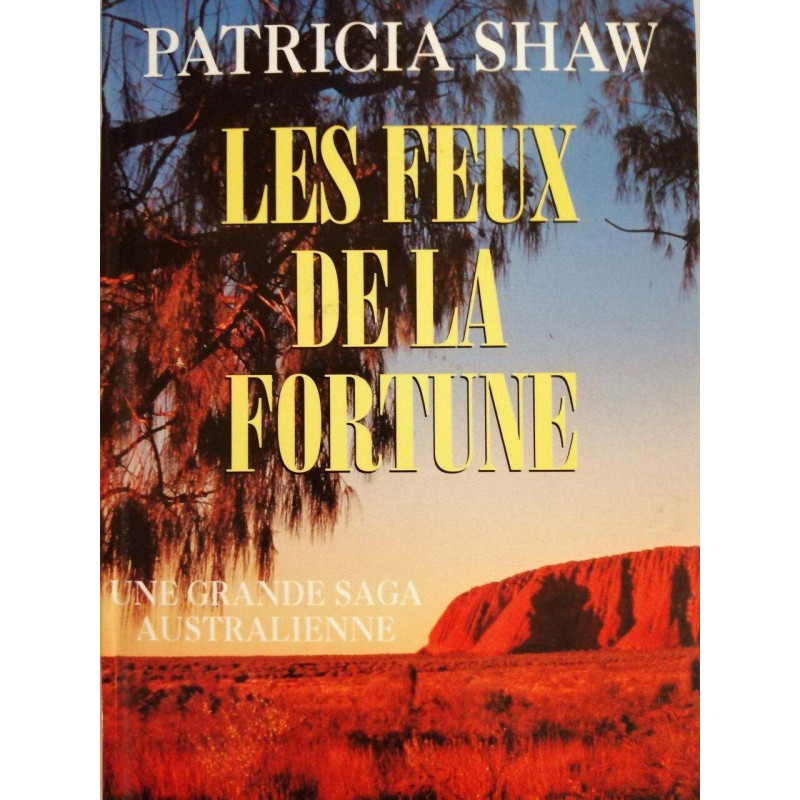 Feux de la Fortune (les)