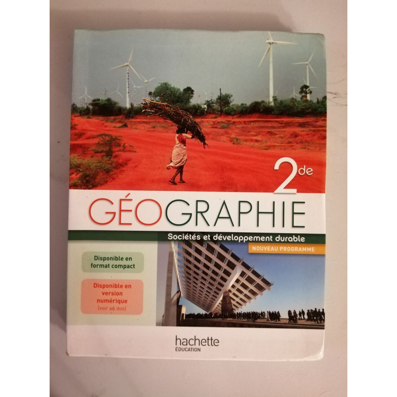 Géographie 2nde - élève grand format (éd.2010): Sociétés et...
