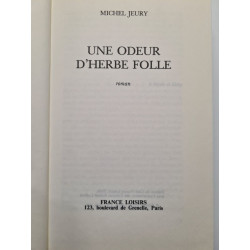 Une odeur d'herbe folle