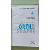 Apprendre l orthographe 4e