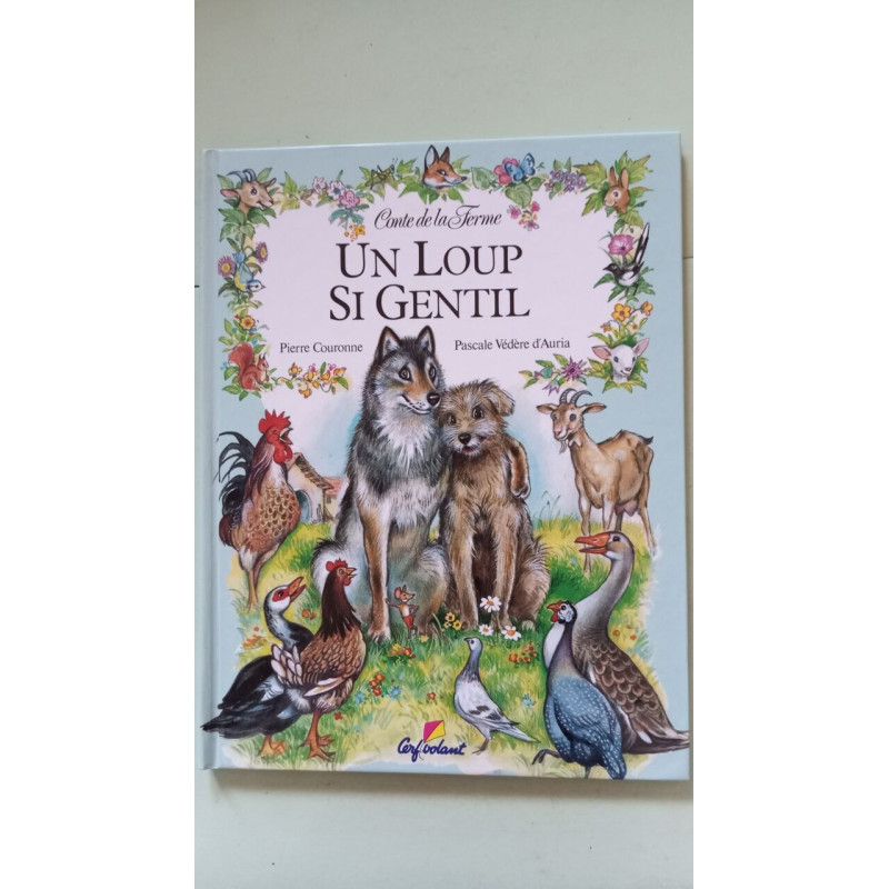 Loup si gentil
