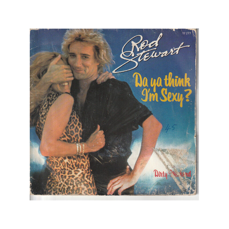 Da Ya Think I'm Sexy