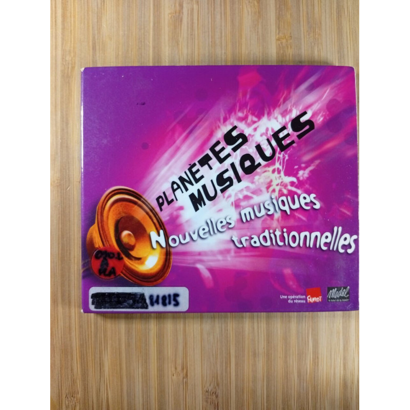Planètes Musiques : Nouvelles Musiques Traditionnelles