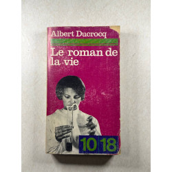Le roman de la vie