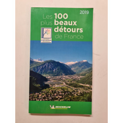 Les 100 plus beaux détours de France» le guide des secrets de...
