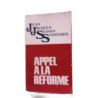 Appel a la réforme - Six mois de compagne (mai à novembre 1971)