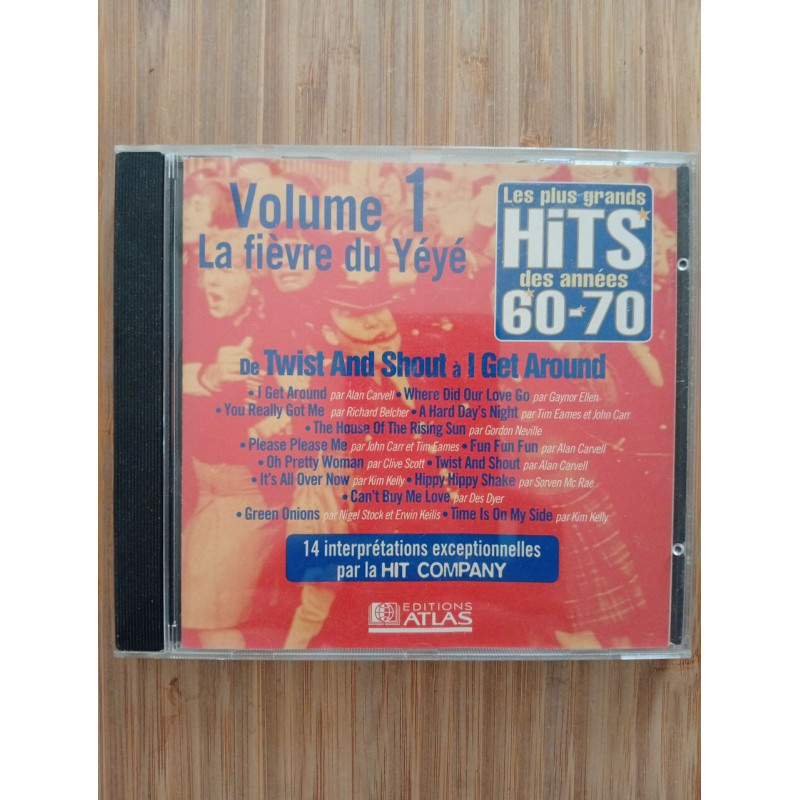 Les plus grands hits des années 60-70 volume 1 : la fièvre du yéyé