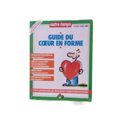 Notre temps - Guide du coeur en forme