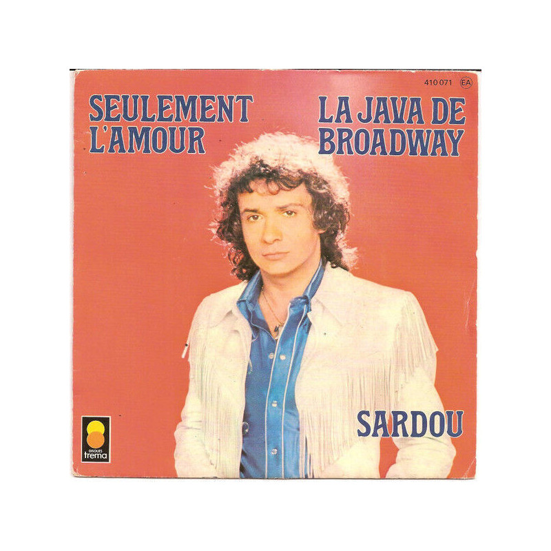 La Java De Broadway / Seulement L'amour