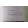 Tous les chemins mènent à Compostelle
