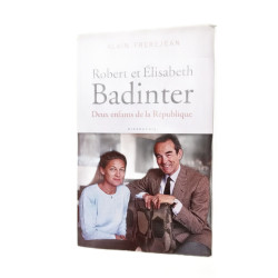 Robert et Elisabeth Badinter - Deux enfants de la Republique