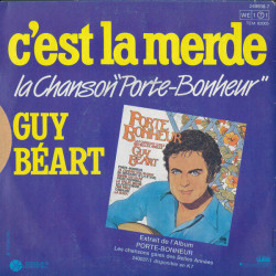 C'est La Merde (La Chanson "Porte-Bonheur")