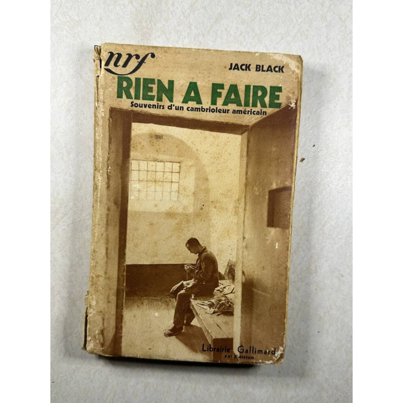 Rien à faire. Souvenir d'un cambrioleur américain