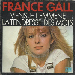Viens Je T'emmène / La Tendresse Des Mots